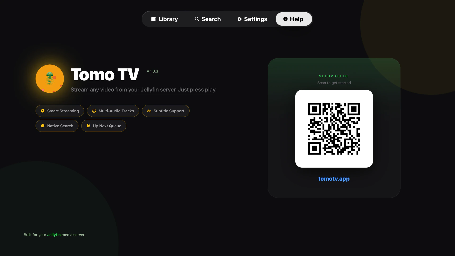 Tomo TV help screen showing app version 1.3.0 with feature badges for Smart Streaming, Multi-Audio Tracks, Subtitle Support, Native Search, Up Next Queue, and setup guide QR code linking to tomotv.app